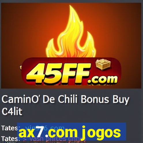ax7.com jogos